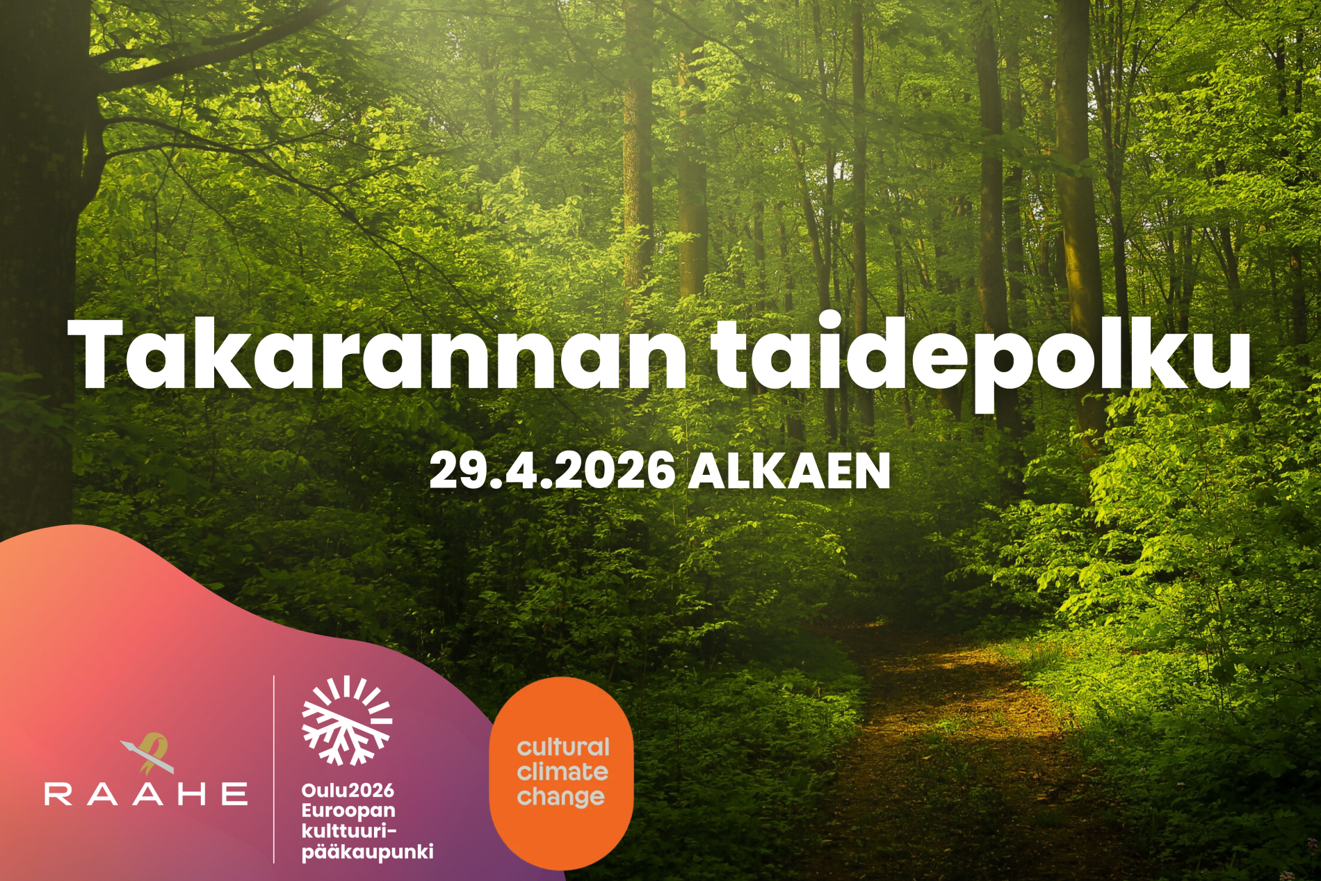 Takarannan taidepolku 29.4. alkaen.