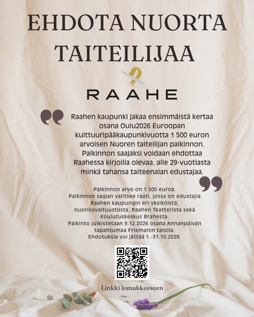 Raahen kaupunki etsii ehdokkaita Nuoren taiteilijan palkinnon saajaksi. Ehdotuksia voi jättää 1.–31.10.2026.