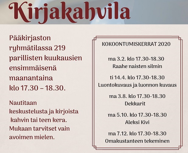 Juliste, jossa Kirjakahvila otsake, vasemmalla tekstiä missä ja milloin kokoonnutaan, oikealla kokoontumisajat ja teemat alekkain