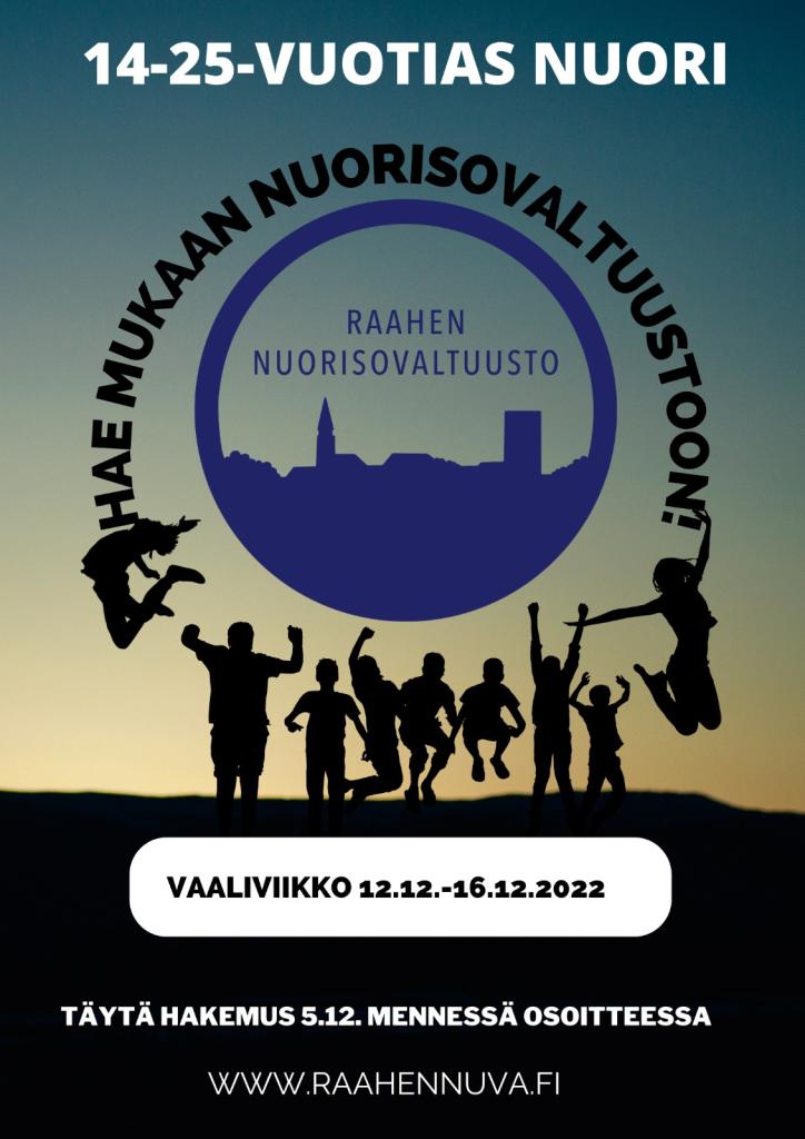 Hae mukaan Raahen nuorisovaltuustoon! Mainos nuorisovaltuustoon hakemisesta 14-25-vuotiaille.