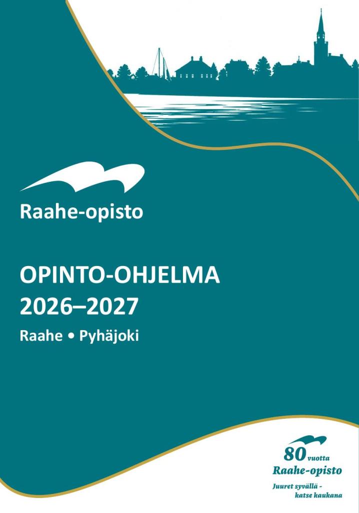 Raahe-opiston opinto-ohjelman vihreäsävyinen kansi