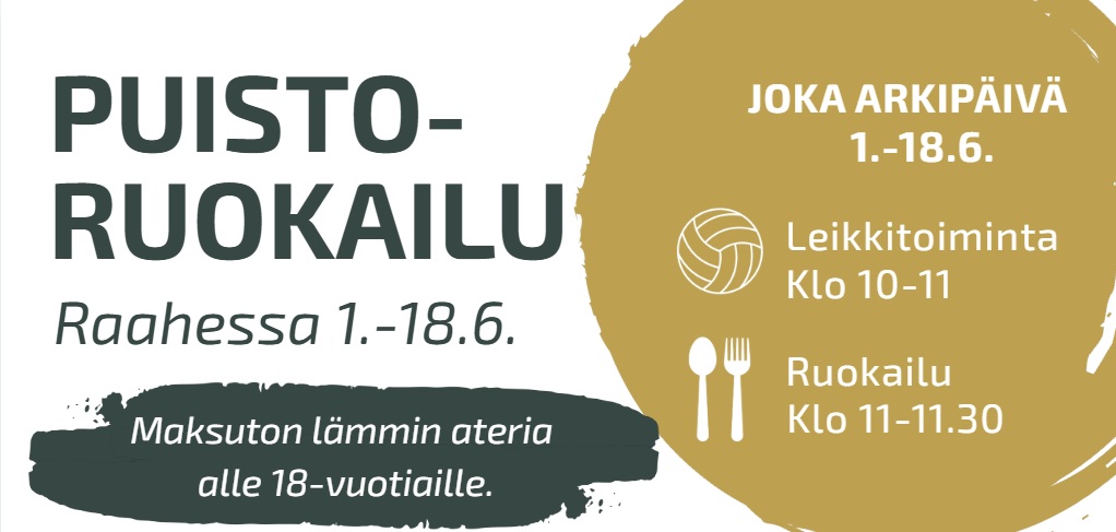 Puistoruokailu 1.-18.6. Raahessa.
