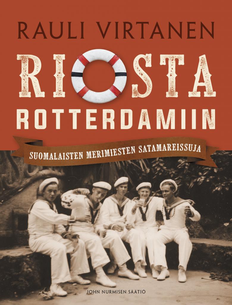 Riosta Rotterdamiin on Rauli Virtasen vuonna 2018 julkaistu kirja. Riosta Rotterdamiin kirjan kansi.