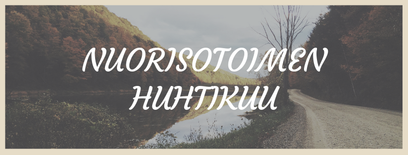 Kuva: Nuorisotoimisto, Raahen kaupunki. Luontomaalaus, minkä päällä tekstinä Nuorisotoimen huhtikuu.