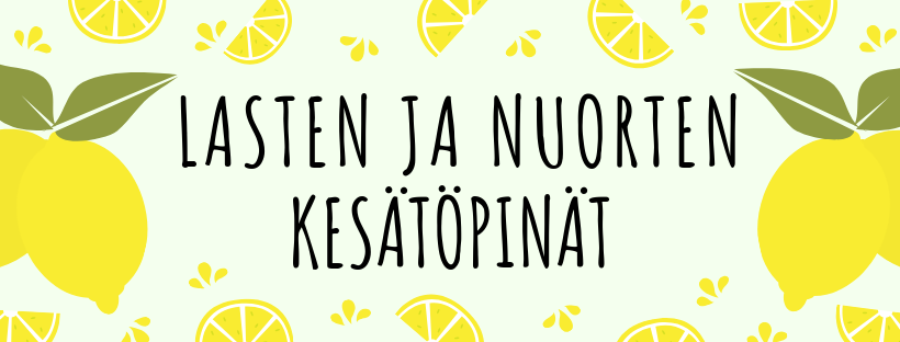 Kuva: Nuorisotoimi. Lasten ja nuorten kesätöpinät -otsikon ympärille on sjoitettu keltaisia sitruunoita.