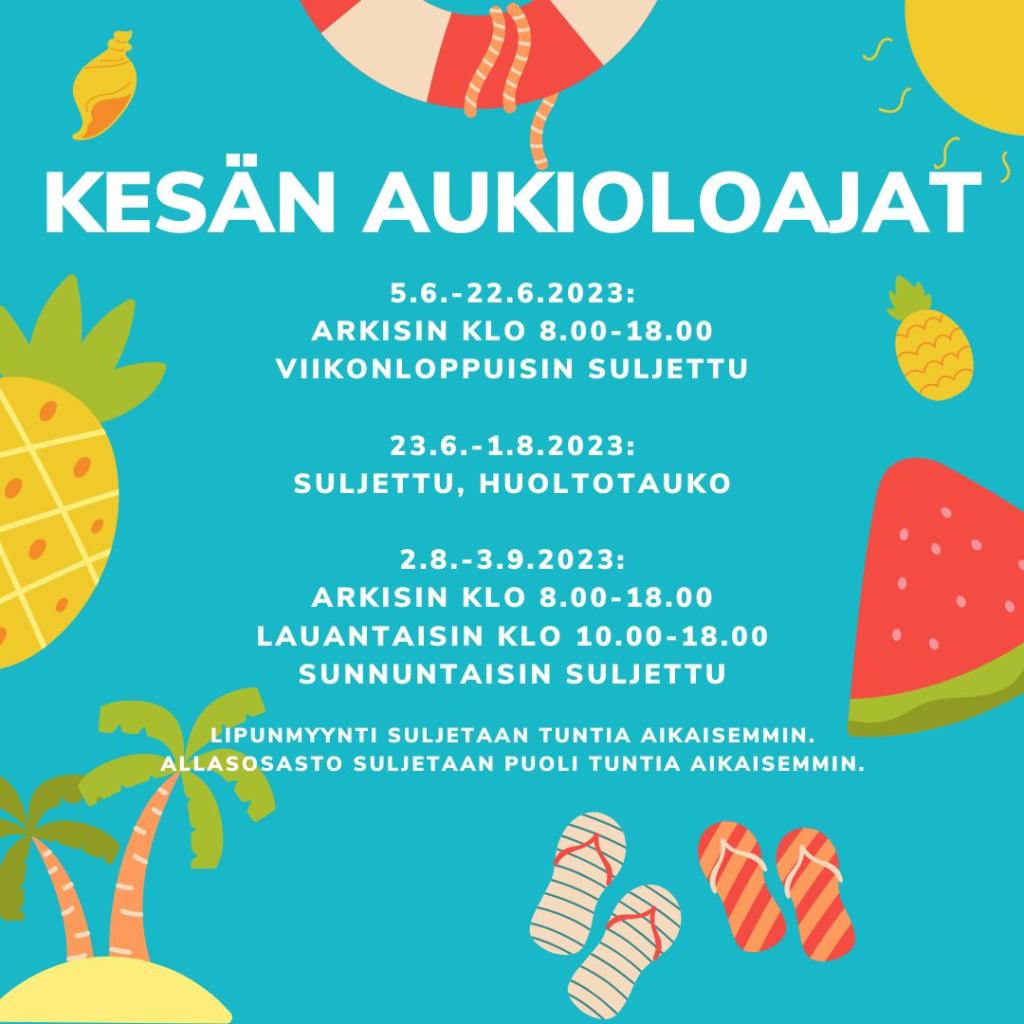 Kesäisellä pohjalla kesän aukioloajat.