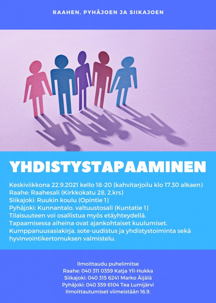 Yhdistystapaaminen Raahessa, Siikajoella ja Pyhäjoella 22.9.2021.
