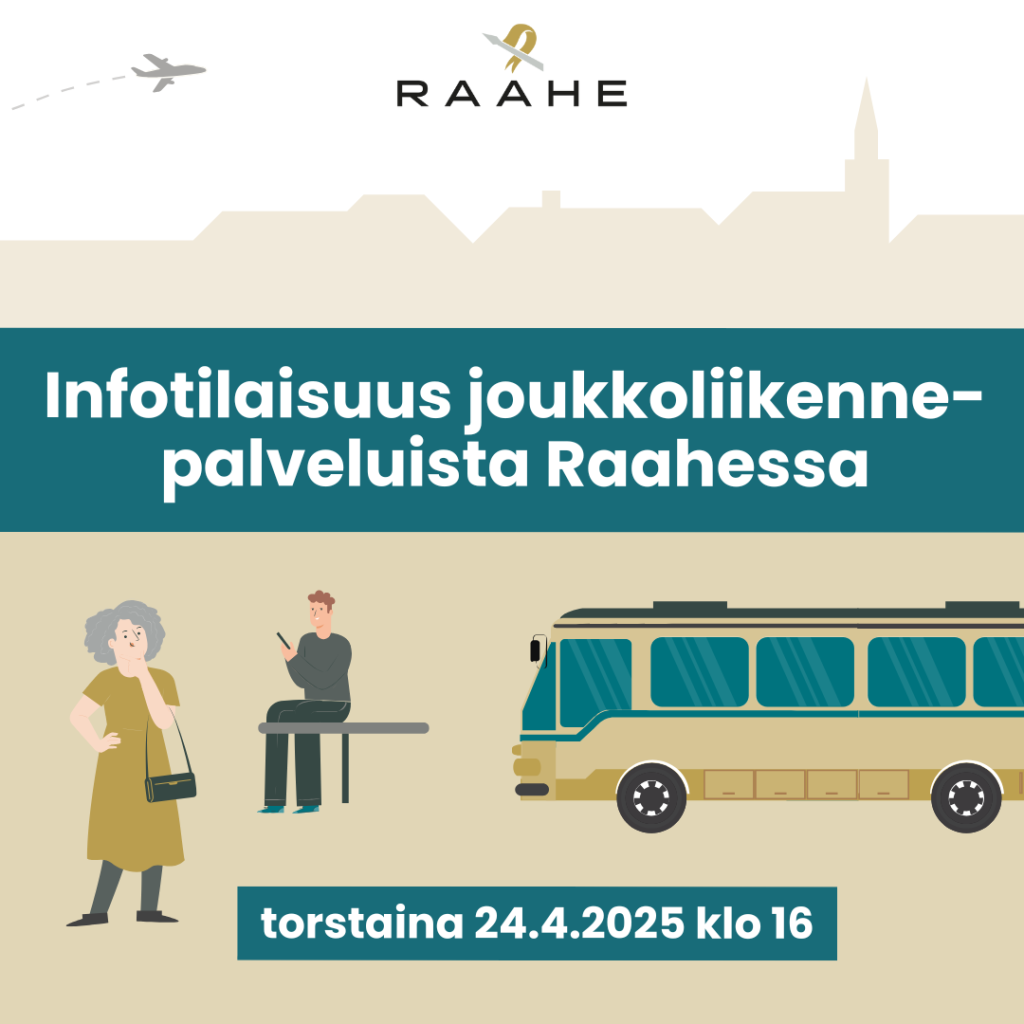 Infotilaisuus joukkoliikennepalveluista Raahessa -tilaisuuden mainos.