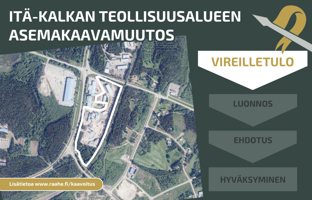 Kuva: Raahen kaupunki. Ilmakuva: MML 2024. Itä-Kalkan teollisuusalueen asemakaavamuutoksen vireilletulo -mainos