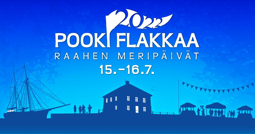 Pooki Flakkaa - Raahen Meripäivät 15.–16.7.2022. Tapahtuman mainos.