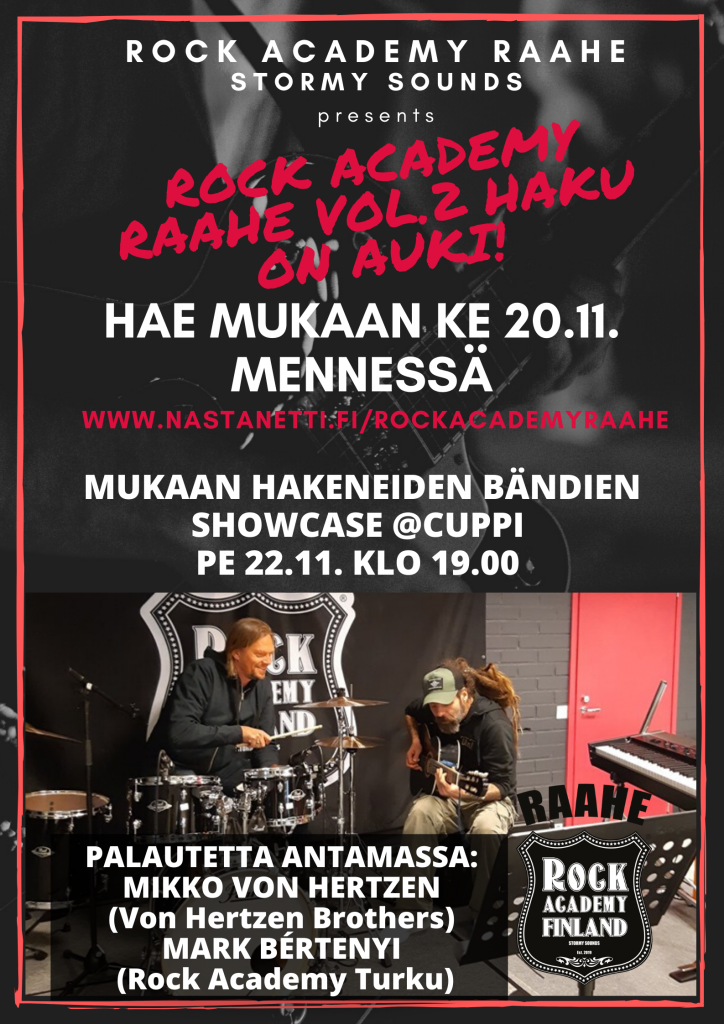 Rock Academy Raahe bändihaku juliste. Kuva: Nuorisotoimi. Tummapohjainen juliste, missä ilmoitustekstien lisäksi rumpuja ja kitaraa soittavat miehet.