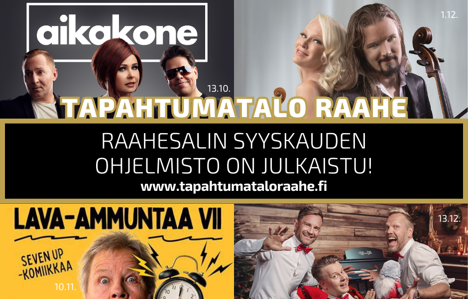 Raahesalin syksyn ohjelmistoa. Kuvassa Raahesalissa esiintyviä artisteja.