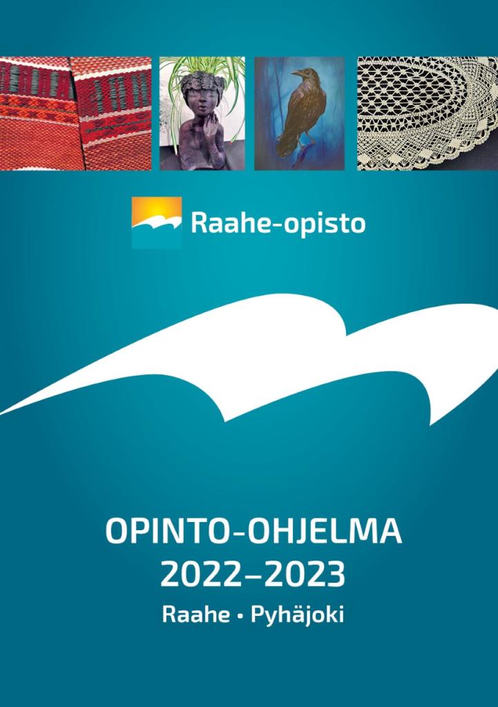 Opinto-ohjelman kansikuva jossa sinisellä pohjalla näyttelykuvia ja Raahe-opiston logo