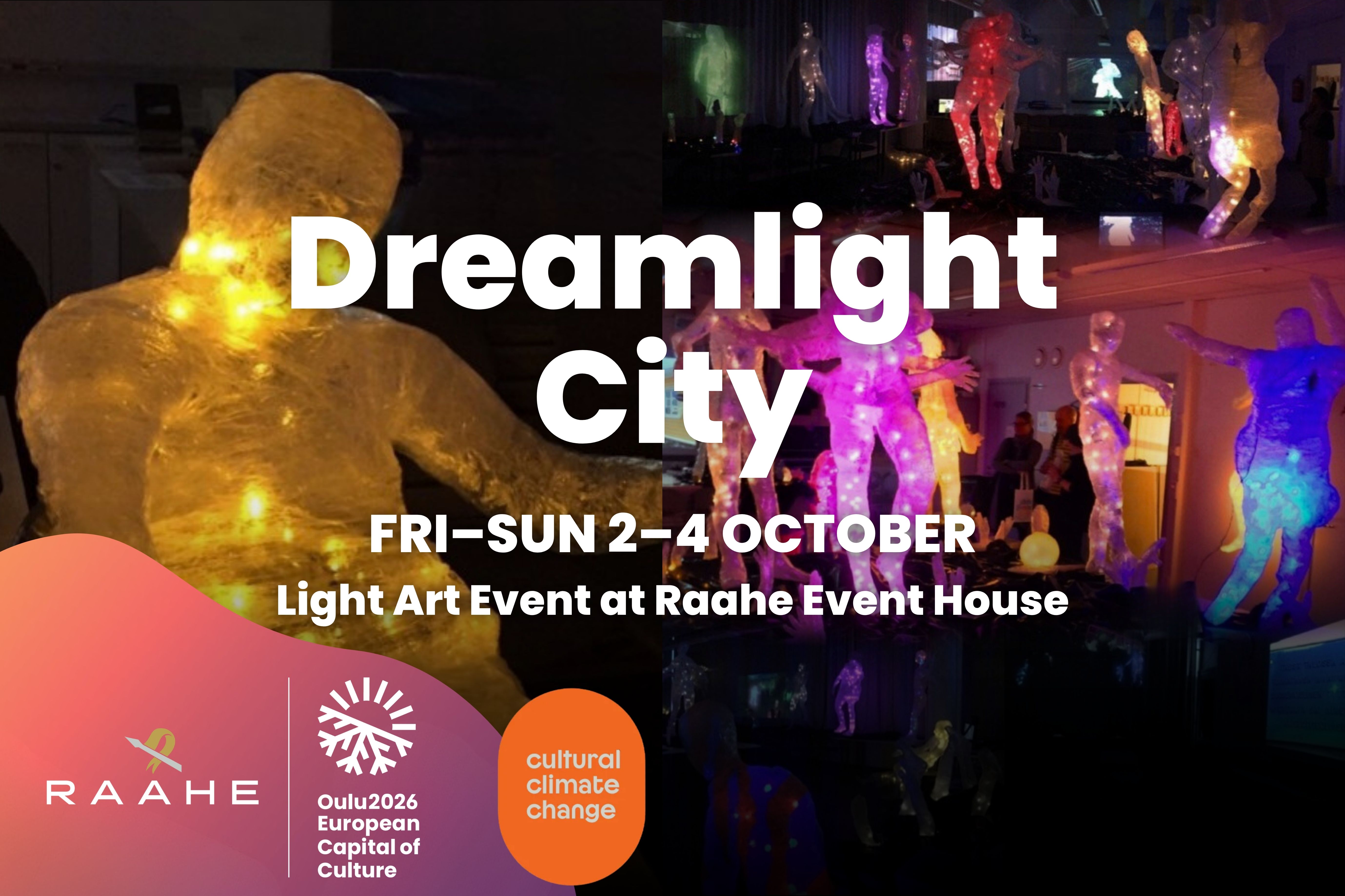 Light Art Event at Raahe Event House 2.–4.10.