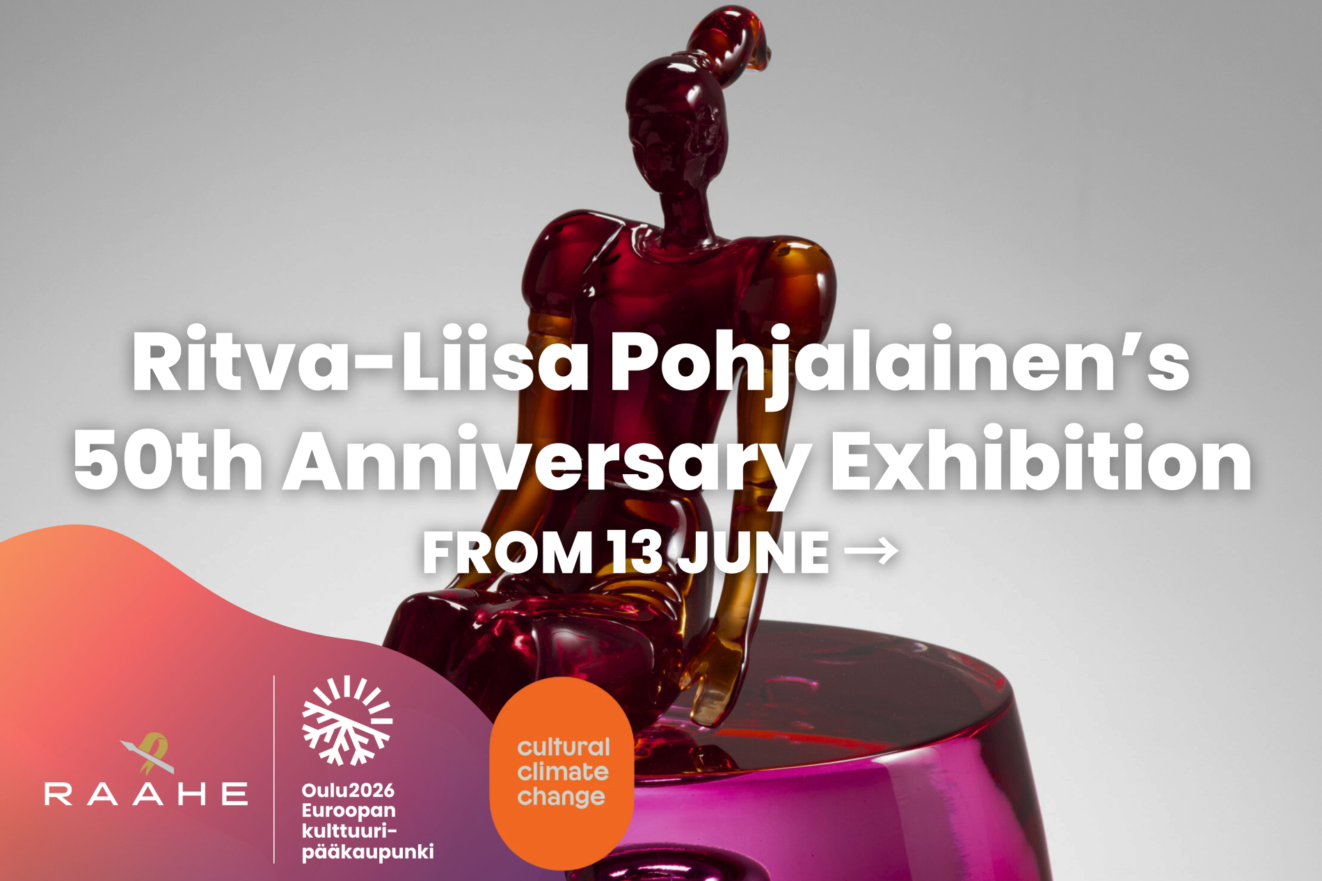 Ritva-Liisa Pohjalainen’s 50th Anniversary Exhibition, from 13 June.