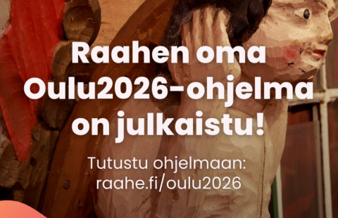 Raahen oma Oulu2026-ohjelma on julkaistu!