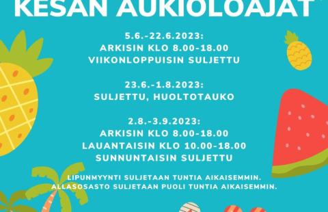 Kesäisellä pohjalla kesän aukioloajat.
