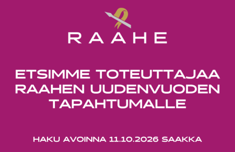 Etsimme toteuttajaa Raahen uudenvuoden tapahtumalle.