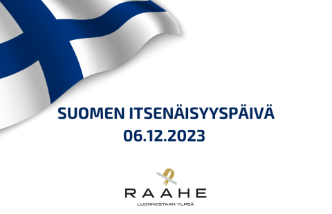 Suomen lippu ja teksti Itsenäisyyspäivä 6.12.2023. Raahen kaupungin logo.
