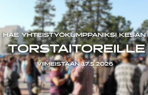 Hae yhteistyökumppaniksi kesän Torstaitoreille.